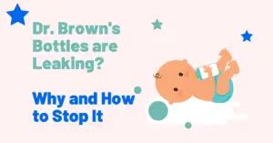 how to stop dr browns bottles from leaking|Here’s Why Your Dr. Brown’s Bottles Are Leaking。